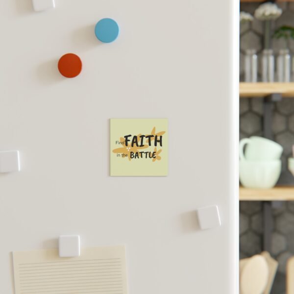 Inspiring Magnet : Find faith in the battle | Orders in USD - Image 3